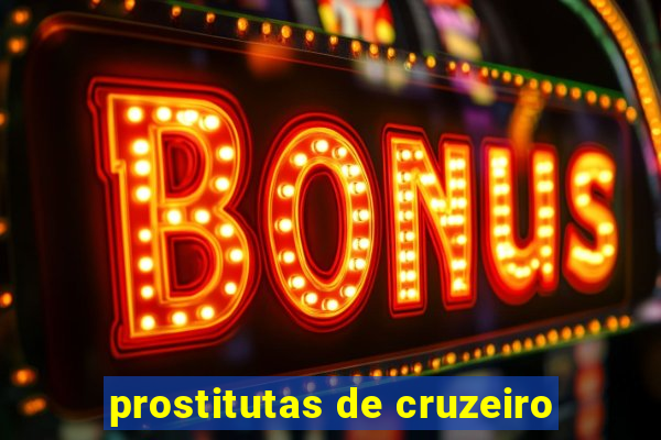 prostitutas de cruzeiro-sp